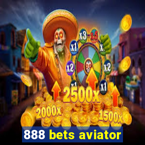 888 bets aviator